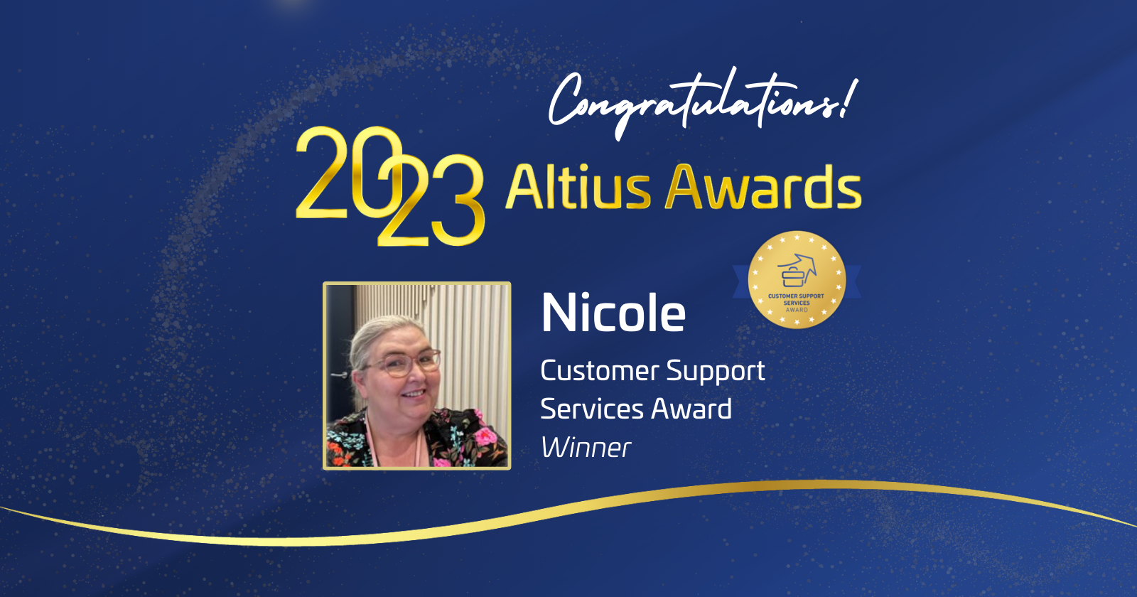 2023 Altius Award Customer Support Services award winner - Nicole